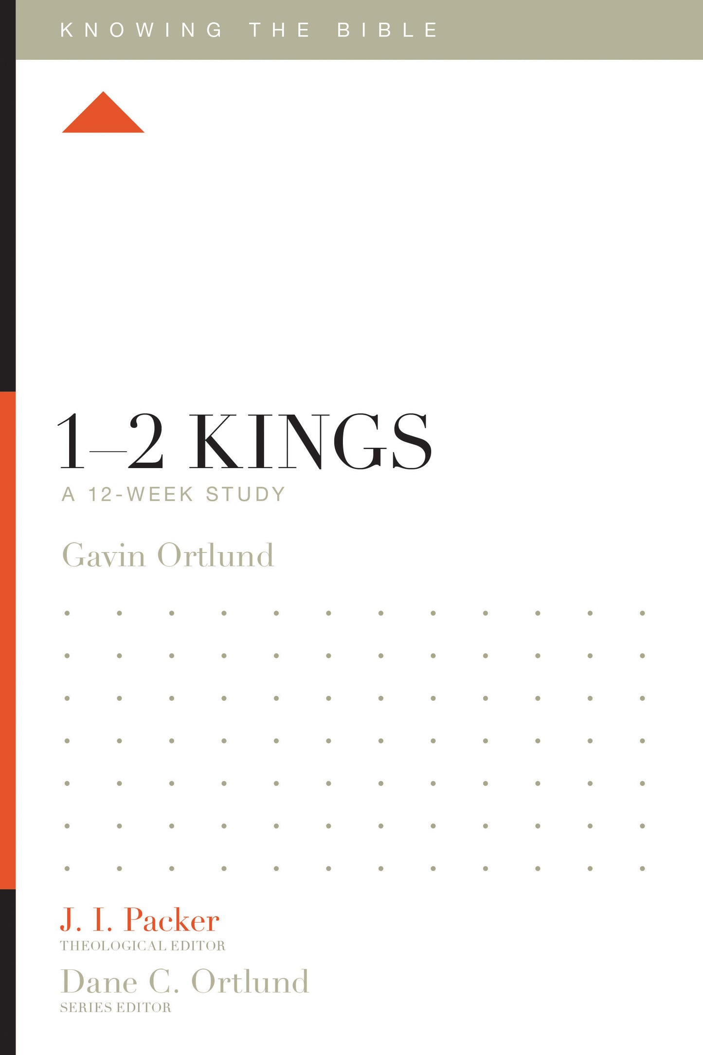 1–2 Kings: A 12‑Week Study