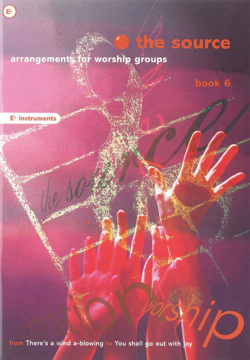 The Source – Book 6: E♭ Instruments