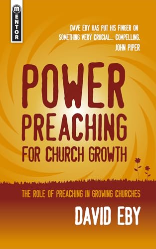 Power Preaching for Church Growth by David Eby