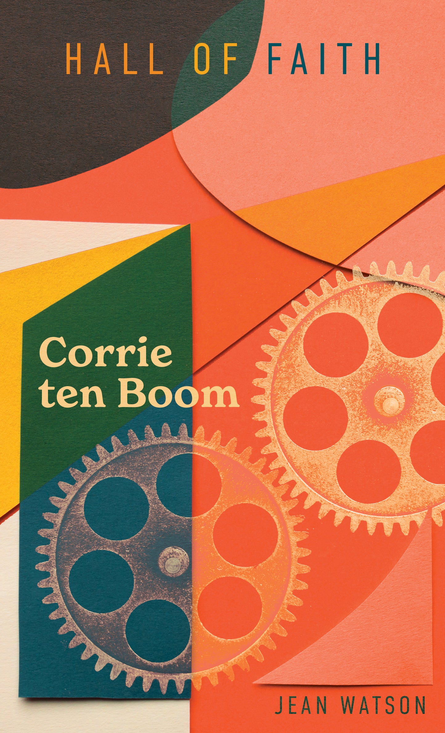 Corrie Ten Boom: Hall of Faith Series