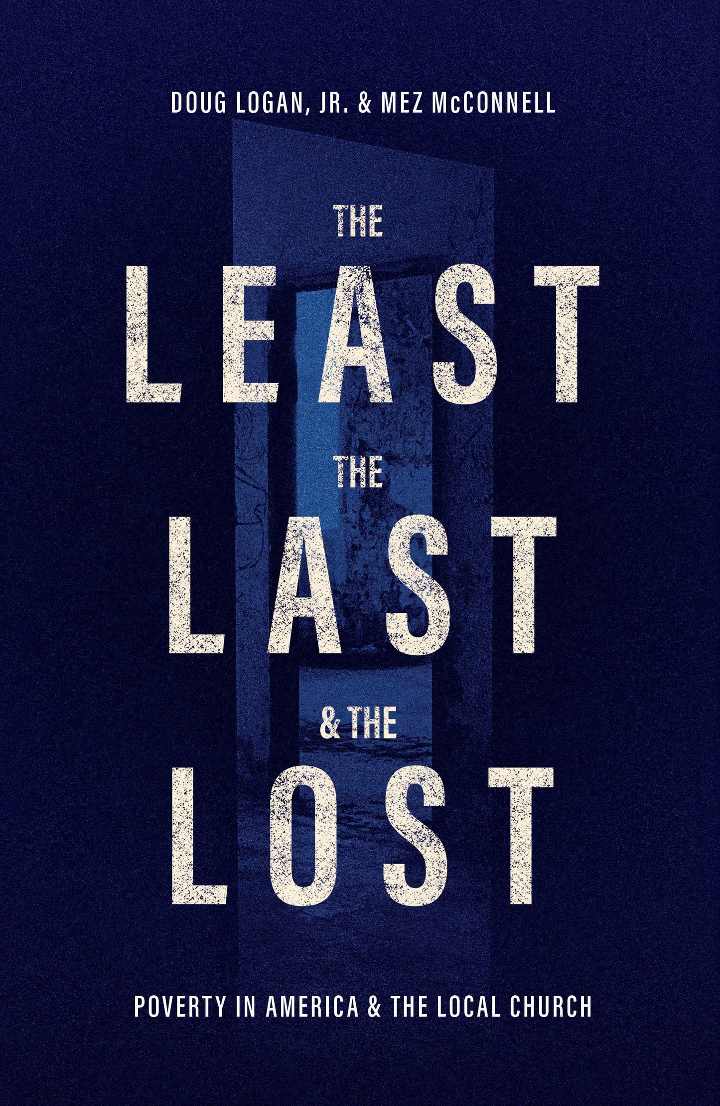 The Least the Last and the Lost