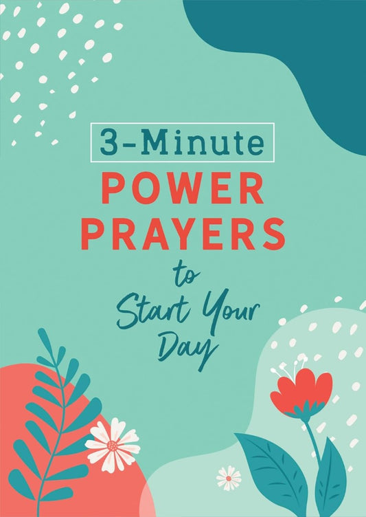 3-Minute Power Prayers To Start Your Day - Re-vived