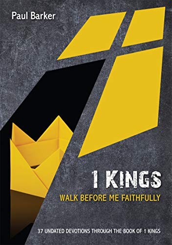 1 Kings Walk Before Me Faithfully