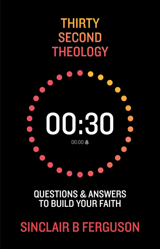 THIRTY SECOND THEOLOGY HB