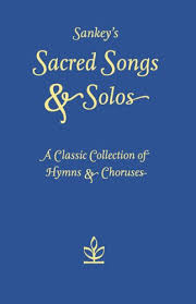 Sankey’s Sacred Songs and Solos Music Book