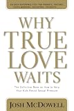 Why True Love Waits