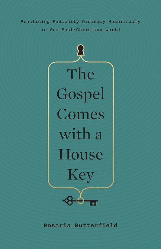 The Gospel Comes with a House Key