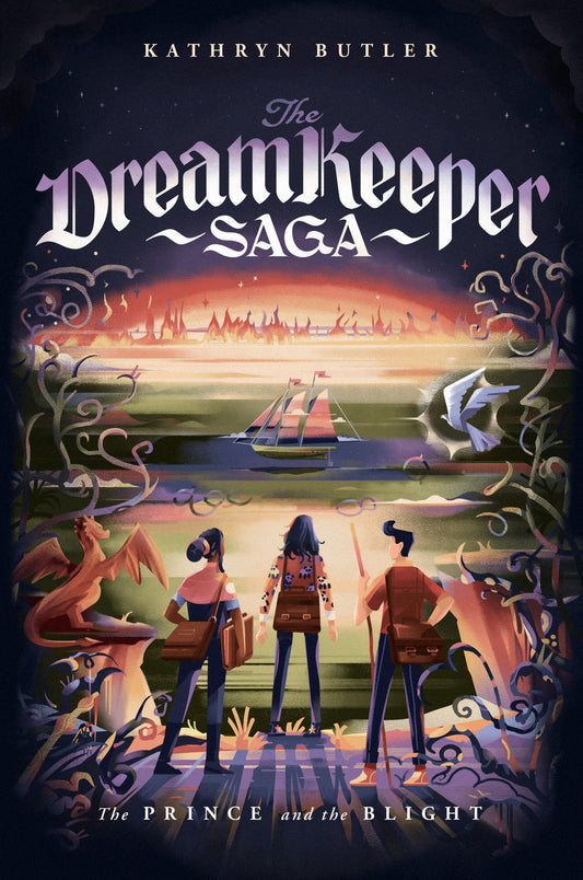 The Prince and the Blight: Dream Keeper Saga Book 2