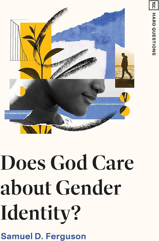 Does God Care about Gender Identity?