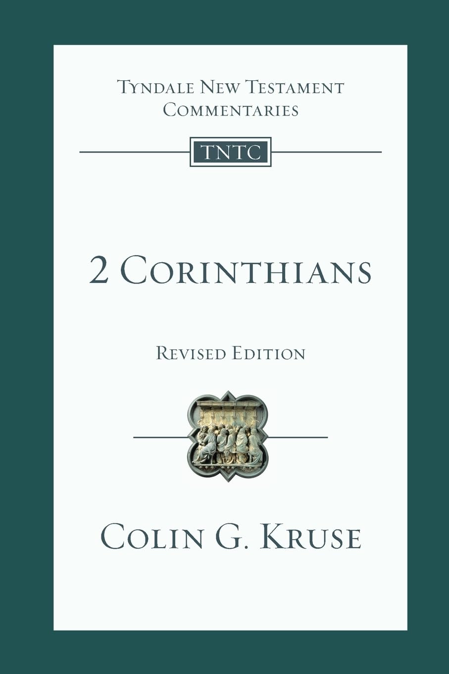 2 Corinthians – Tyndale New Testament Commentaries (2015)