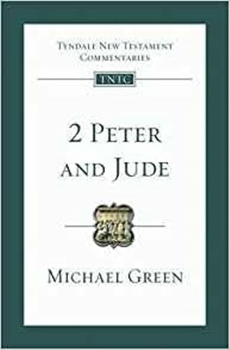 2 Peter & Jude – Tyndale New Testament Commentary