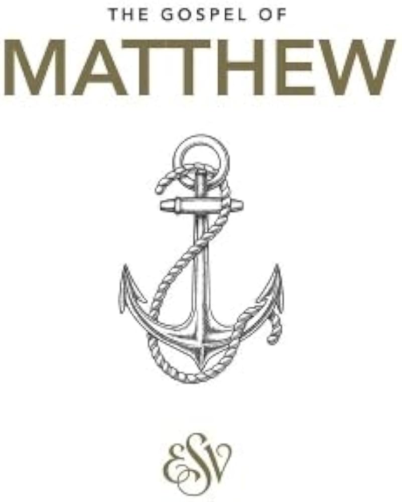 ESV Matthews Gospel