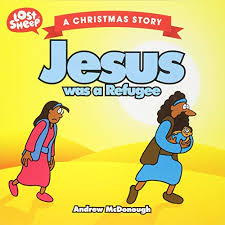 Jesus Was a Refugee (Lost Sheep)