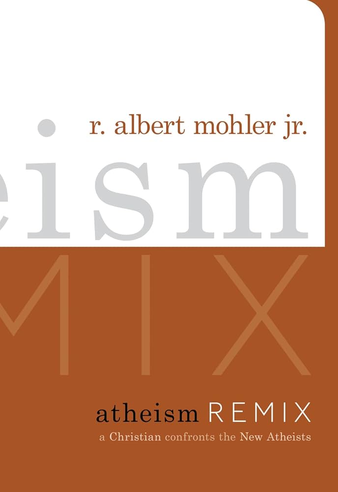 Atheism Remix: A Christian Confronts the New Atheists