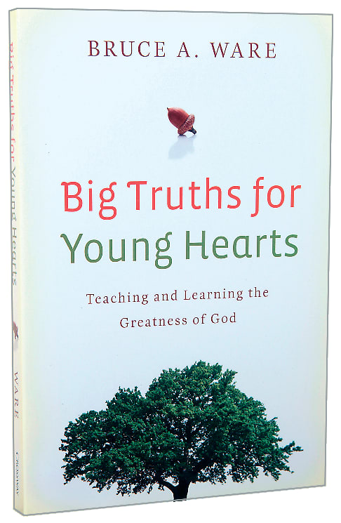 Big Truths For Young Hearts
