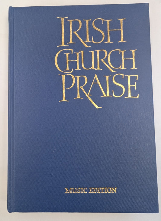 Irish Church Praise Music Edition Hard Back