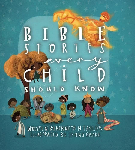 BIBLE STORIES EVERY CHILD SHOULD KNOW HB