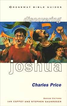 Discovering Joshua: Be Bold! Be Strong! 1997 Edition