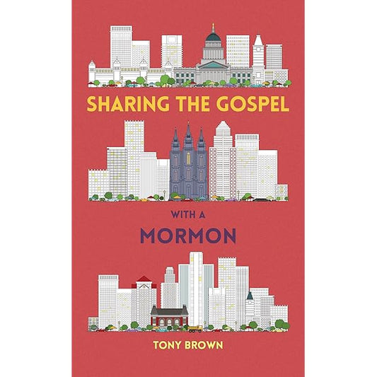 Sharing the Gospel with a Mormon