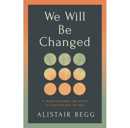 Alistair Begg £10 Bundle | The Man on the Middle Cross & We Will Be Changed