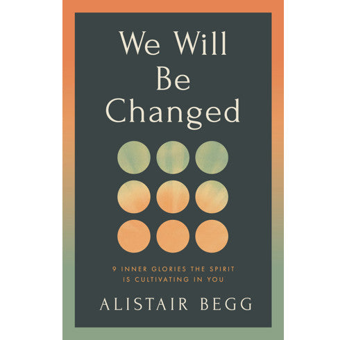 Alistair Begg £10 Bundle | The Man on the Middle Cross & We Will Be Changed